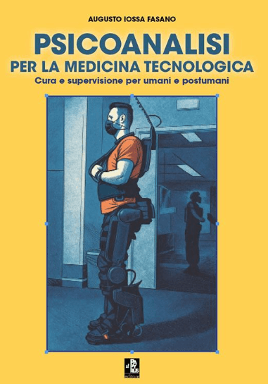 Una psicoanalisi per la medicina tecnologica — copertina
